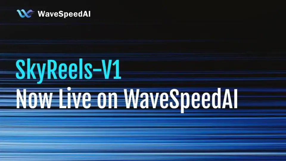 SkyReels-V1がWaveSpeedAIで利用開始：映画時代のための人間中心のビデオ生成