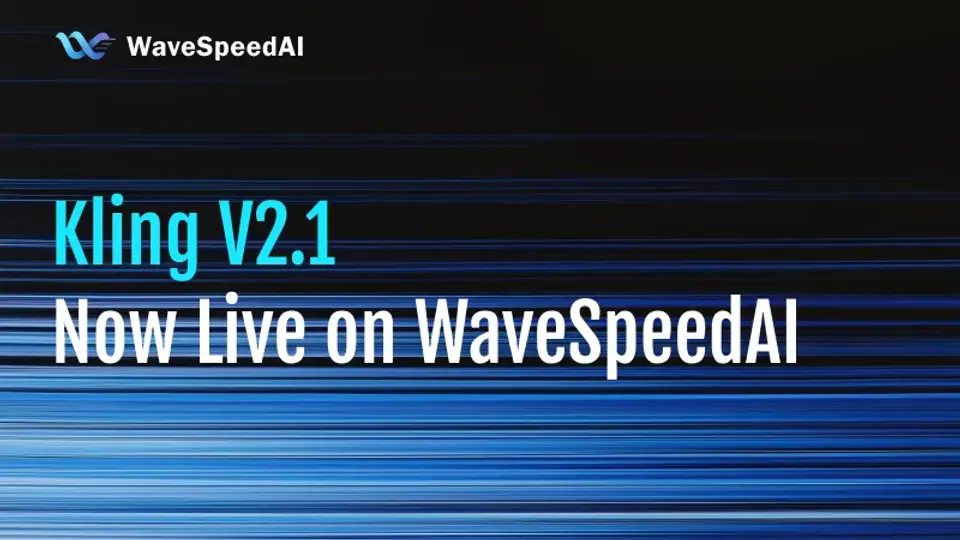 Kling V2.1がWaveSpeedAIで利用可能に：シネマティック動画生成