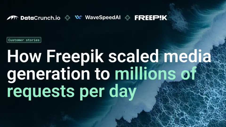 Freepik이 DataCrunch와 WaveSpeed로 FLUX 미디어 생성을 하루 수백만 건의 요청으로 확장하는 방법