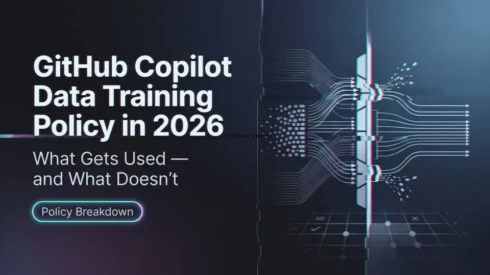 2026年のGitHub Copilotデータトレーニングポリシー