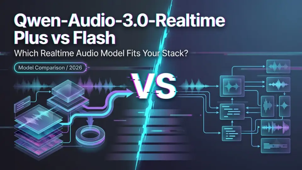 Qwen-Audio-3.0-Realtime Plus vs Flash