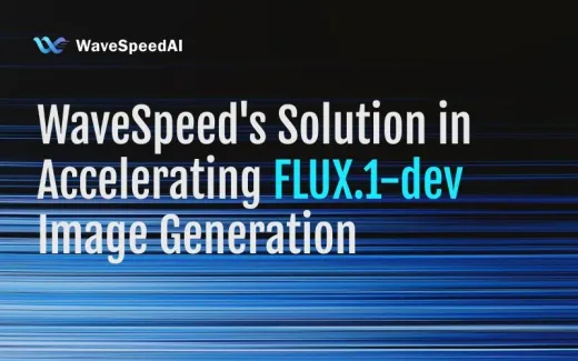 WaveSpeed's Solution in Accelerating FLUX.1-dev Image Generation